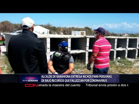 Alcalde de Barahona entrega nichos para personas de bajo recursos que fallezcan por coronavirus