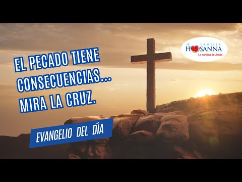 El pecado tiene consecuencias… mira la Cruz. #Evangelio?DeHoy,  Sábado 03 Agosto 2024 #PadreJohn #FH