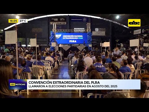 Convención del PLRA: convocaron a elecciones partidarias en agosto del 2025