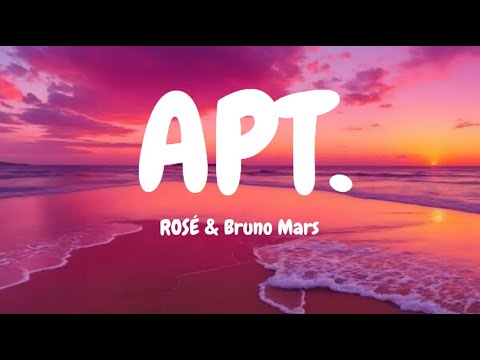 ROSÉ & Bruno Mars - APT.