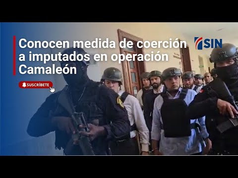 Conocen medida de coerción a imputados en operación Camaleón