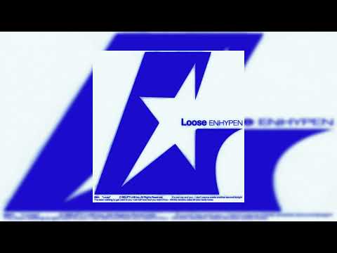 ENHYPEN - Loose (Official Audio)
