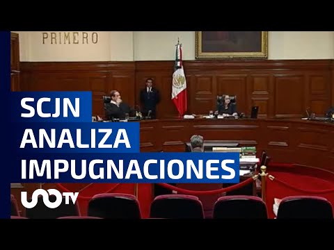 SCJN, analiza impugnaciones de jueces y magistrados contra Reforma Judicial.