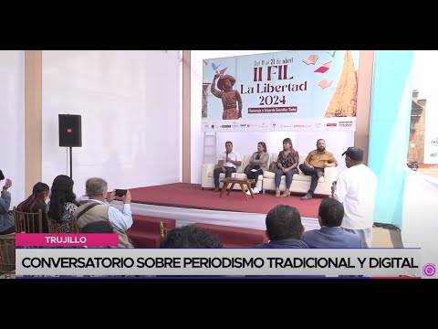 Trujillo: periodistas participan en conversatorio sobre periodismo tradicional y digital