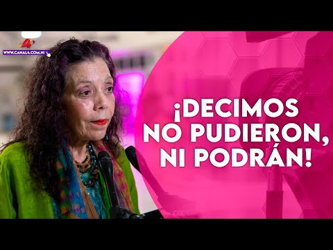 Compañera Rosario Murillo: ¡Decimos no pudieron, ni podrán!
