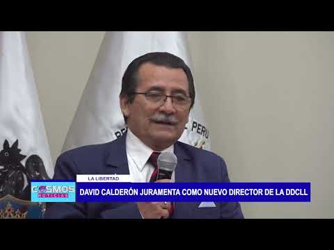 La Libertad: David Calderón juramentó como nuevo director de la DDCLL