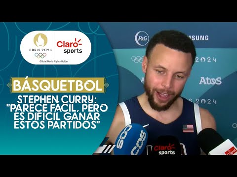 Básquetbol #Paris2024 | Stephen Curry: Parece fácil, pero es difícil ganar estos partidos