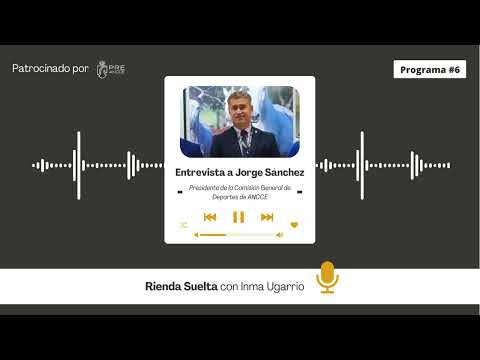 Entrevista a Jorge Sánchez, presidente de la Comisión General de Deportes de ANCCE