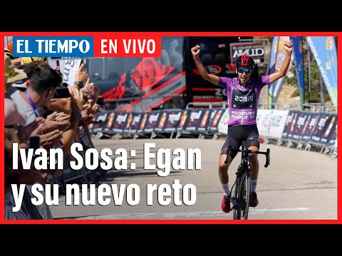 Iván Sosa: Egan y su nuevo reto | El Tiempo