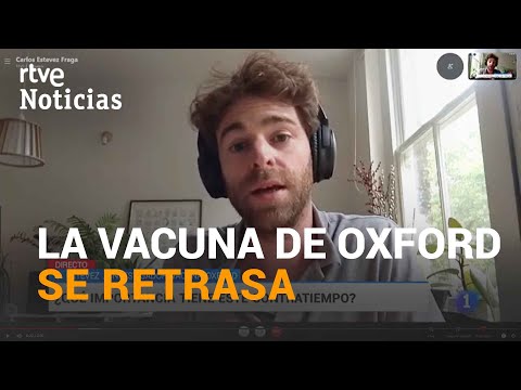 ENTREVISTA CON CARLOS ESTÉVEZ, participante en los trabajos de la VACUNA de 'OXFORD' | RTVE Noticias