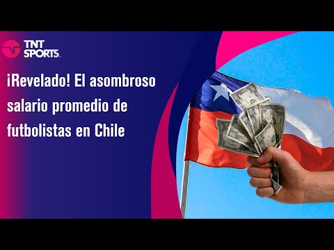 ¡Revelado! El asombroso salario promedio de futbolistas en Chile