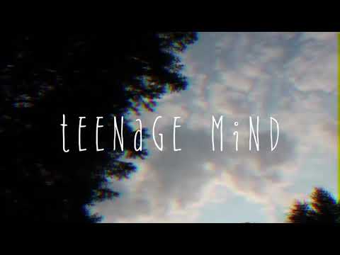 Teenage Mind (By Tate McRae)