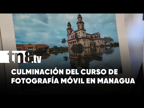 Más de 20 estudiantes concluyen curso de Fotografía Móvil con éxito en Managua