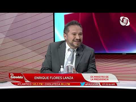 La Entrevista con Raúl Valladares | REGRESO DE ENRIQUE FLORES LANZA