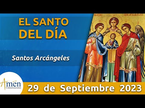 Santo de Hoy 29 de Septiembre l Santos Arcángeles l Amén Comunicaciones