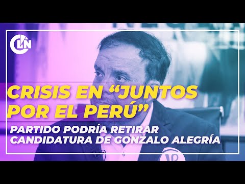 Crisis en Juntos por el Perú: Partido podría retirar candidatura de Gonzalo Alegría