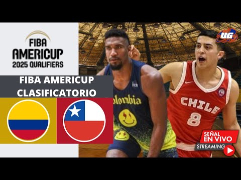 EN VIVO: COLOMBIA VS CHILE 20 FEBRERO - FIBA CLASIFICATORIO AMERICUP 2025