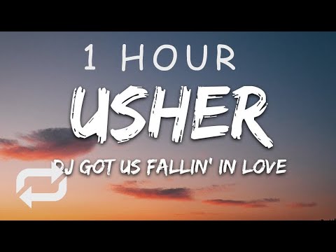 [1 HOUR 🕐 ] Usher - DJ Got Us Fallin' In Love (Lyrics) ft Pitbull