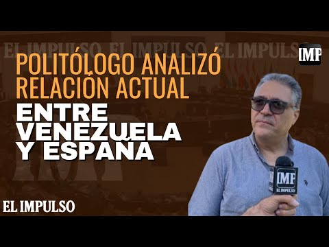 Trepiccione: Una ruptura de relaciones entre Venezuela y España en este momento no es viable #19Sep