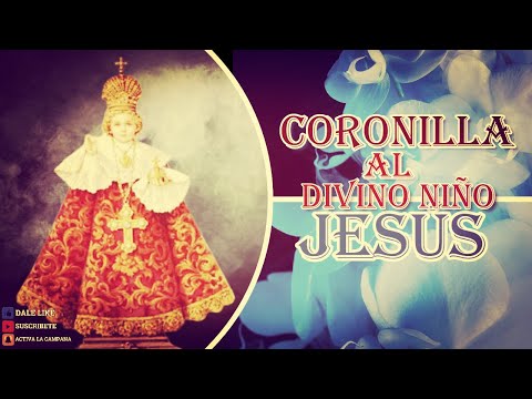 Santa Coronilla al Divino Niño Jesús 30 de abril
