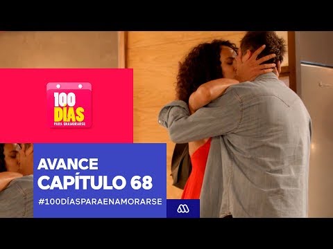 #100DíasParaEnamorarse - Avance Capítulo 68