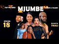 MJUMBE SERIES EP18 AFRICAN DRAMA