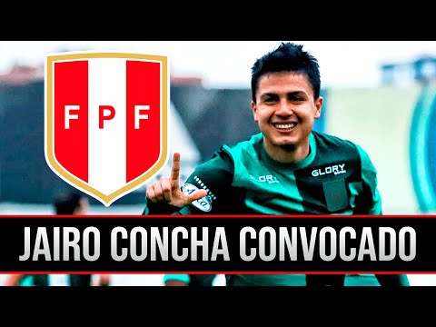 JAIRO CONCHA CONVOCADO ? 5 COSAS que le puede APORTAR a la SELECCIÓN PERUANA ??