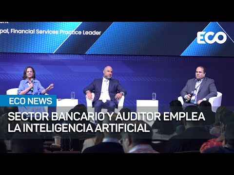 Sector bancario usa inteligencia artificial en sus servicios | #EcoNews