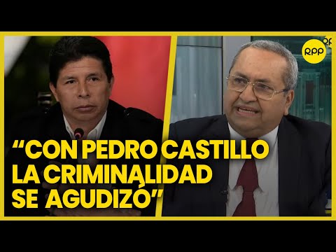 José Luis Gil sostiene que la criminalidad se agudizó durante el gobierno de Pedro Castillo