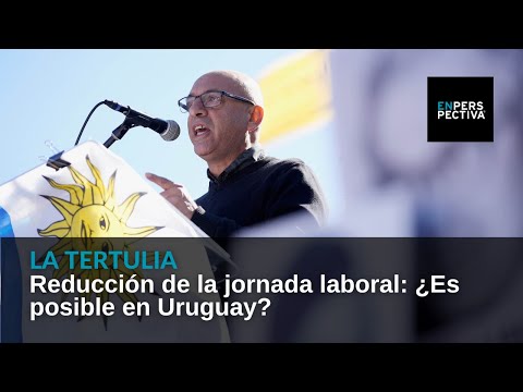 Reducción de la jornada laboral: ¿Es posible en Uruguay?
