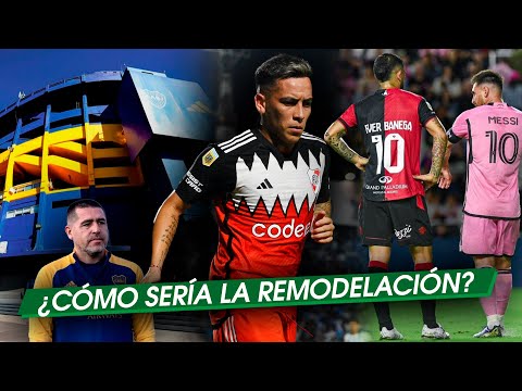 ROMÁN y como sería la NUEVA BOMBONERA + INTER MIAMI vs NEWELLS + Burrito ORTEGA banca a BARCO