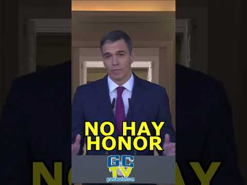 NO HAY HONOR... Pedro Sánchez