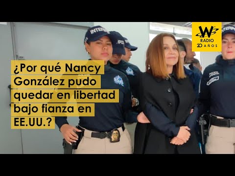 ¿Por qué Nancy González pudo quedar en libertad bajo fianza en EE.UU.? Su abogada explica