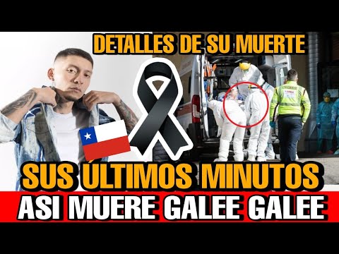 Muere GALEE GALEE de que MURIO el cantante urbano Galee Galee en hospital felix bulnes ESTO PASO