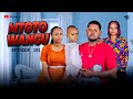 MTOTO WANGU  PART 101  ADELA AONANA NA MAI #love