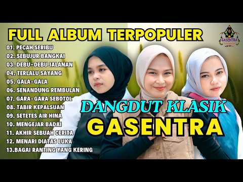 KUMPULAN LAGU LAWAS GASENTRA TERBAIK & TERPOPULER