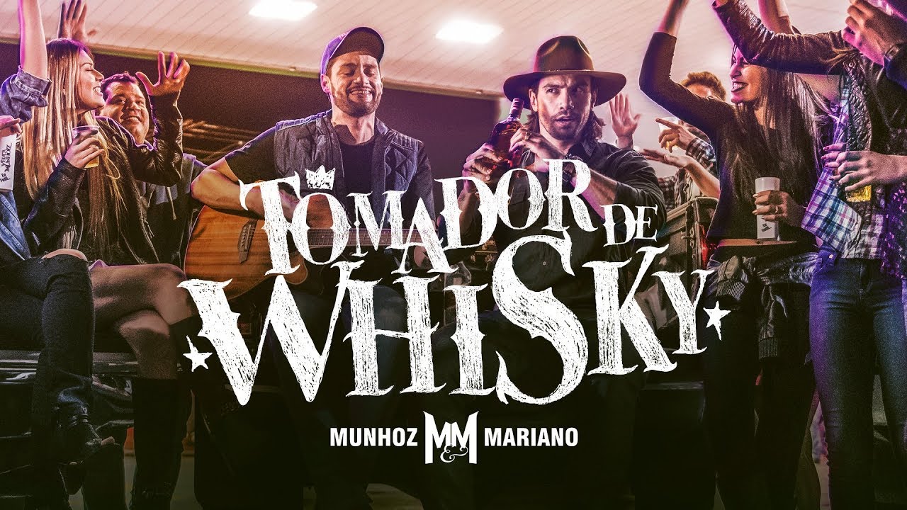 Tomador de Whisky - Munhoz & Mariano