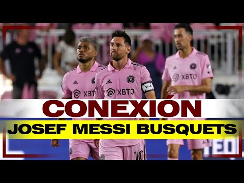 CONEXIÓN JOSEF MARTINEZ - LEO MESSI - SERGIO BUSQUETS - DEBUT LEO MESSI INTER MIAMI