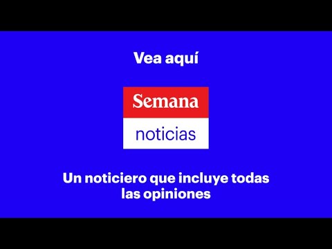 Las últimas noticias de Colombia en vivo y la actualidad internacional | Semana Noticias 4 marzo