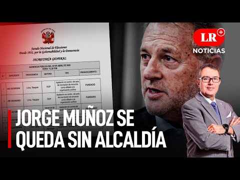 Jorge Muñoz se queda sin alcaldía y Karelim López incrimina a Pedro Castillo | LR+ Noticias