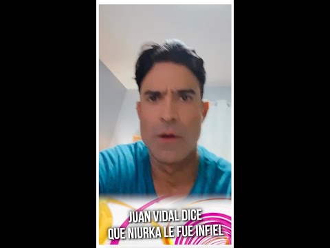 Juan Vidal abre la sospecha de que NIURKA le fue INFIEL | Chisme en Vivo