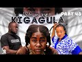 DADA WA KAZI KIGAGULA  PART 48