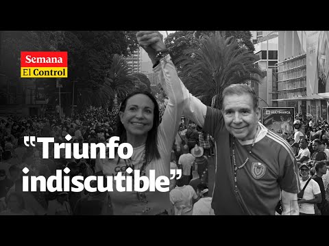 El Control al “TRIUNFO indiscutible de la oposición en Venezuela | SEMANA