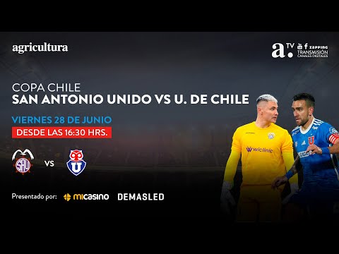 San Antonio Unido vs U. de Chile - Copa Chile - 4tos de final (ida) - Fase Regional - 28 junio 2024