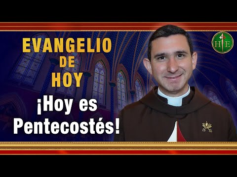 EVANGELIO DE HOY - Domingo 23 de Mayo | ¡Hoy es Pentecostés!