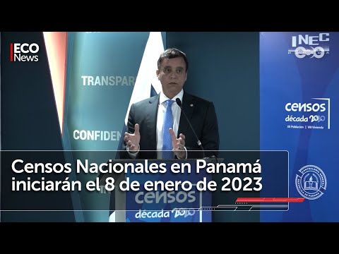 Censos Nacionales en Panamá iniciarán el 8 de enero de 2023 | #Eco News