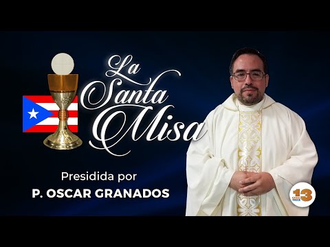 Santa Misa de Hoy Jueves, 13 de Mayo de 2021