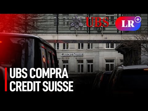 UBS compra Credit Suisse por US$3.250 millones para evitar crisis bancaria