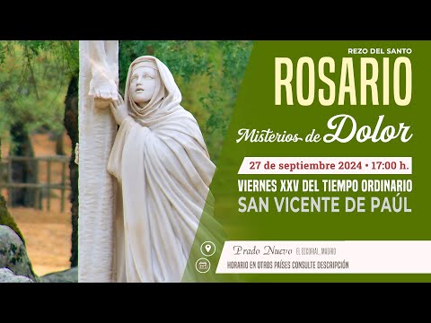 SANTO ROSARIO de hoy Viernes (Misterios Dolorosos) en DIRECTO desde PRADO NUEVO a las 17:00 h.