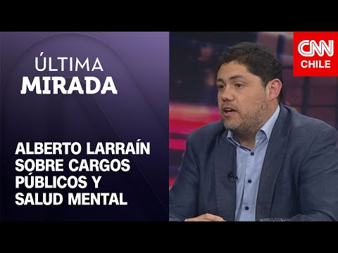 Alberto Larraín ahonda en la discusión sobre la salud mental en Chile